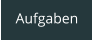 Aufgaben